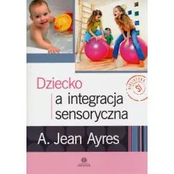 DZIECKO A INTEGRACJA SENSORYCZNA