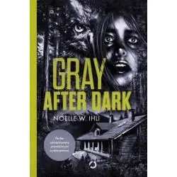 GRAY AFTER DARK