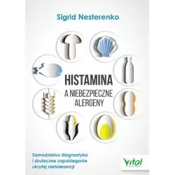 HISTAMINA A NIEBEZPIECZNE ALERGENY