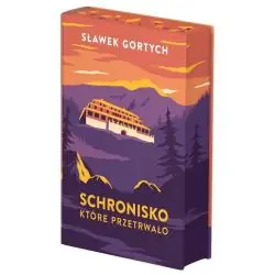 SCHRONISKO, KTÓRE PRZETRWAŁO