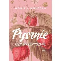 PYSZNIE CZY PRZEPYSZNIE