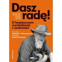 DASZ RADĘ! O BEZPIECZNYM WYCHODZENIU Z UZALEŻNIEŃ