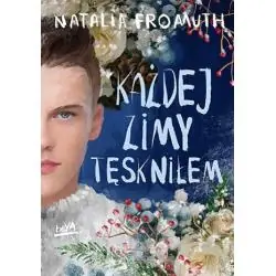 KAŻDEJ ZIMY TĘSKNIŁEM