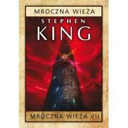 MROCZNA WIEŻA VII MROCZNA WIEŻA