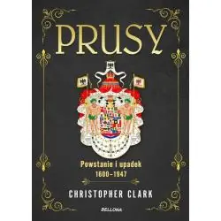 PRUSY POWSTANIE I UPADEK 1600-1947