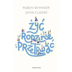 ŻYĆ W RODZINIE I PRZETRWAĆ