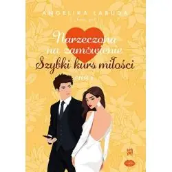 NARZECZONA NA ZAMÓWIENIE. SZYBKI KURS MIŁOŚCI 2