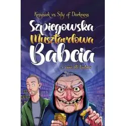 SZPIEGOWSKA MUSZTARDOWA BABCIA ...I INNI ŹLI LUDZIE