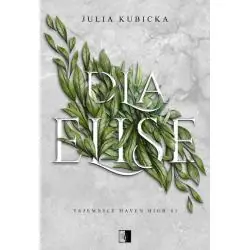 DLA ELISE. TAJEMNICE HAVEN HIGH 1