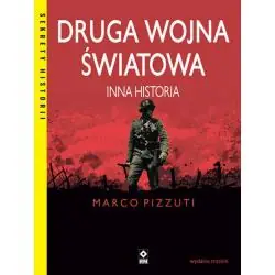 DRUGA WOJNA ŚWIATOWA. INNA HISTORIA