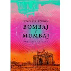 BOMBAJ/MUMBAJ PODSZEPTY MIASTA