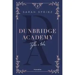 DUNBRIDGE ACADEMY. TYLKO Z TOBĄ