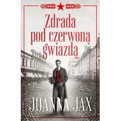 ZDRADA POD CZERWONĄ GWIAZDĄ