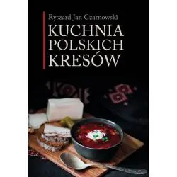 KUCHNIA POLSKICH KRESÓW