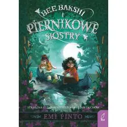 BEE BAKSHI I PIERNIKOWE SIOSTRY