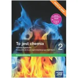 TO JEST CHEMIA 2. PODRĘCZNIK ZAKRES PODSTAWOWY