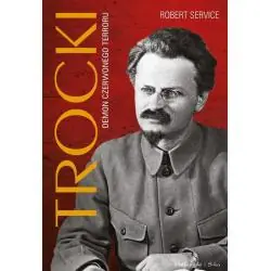 TROCKI. DEMON CZERWONEGO TERRORU