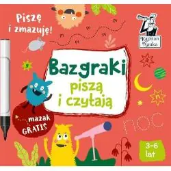 BAZGRAKI PISZĄ I CZYTAJĄ. PISZĘ I ZMAZUJĘ. KAPITAN NAUKA 3-6 LAT