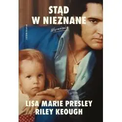 STĄD W NIEZNANE. WSPOMNIENIA