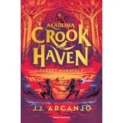 AKADEMIA CROOKHAVEN. SEKRET MARAVELA