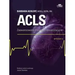 ACLS. ZAAWANSOWANE CZYNNOŚCI RESUSCYTACYJNE