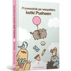 PRZEWODNIK PO WSZYSTKIM KOTKI PUSHEEN