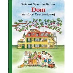 DOM NA ULICY CZEREŚNIOWEJ