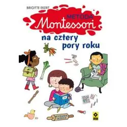 METODA MONTESSORI NA CZTERY PORY ROKU