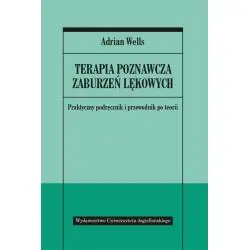 TERAPIA POZNAWCZA ZABURZEŃ LĘKOWYCH