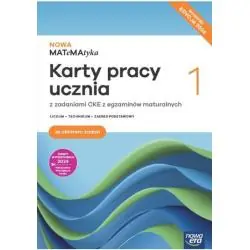 NOWA MATEMATYKA 1 KARTY PRACY UCZNIA Z ZADANIAMI CKE Z EGZAMINÓW MATURALNYCH ZAKRES PODSTAWOWY