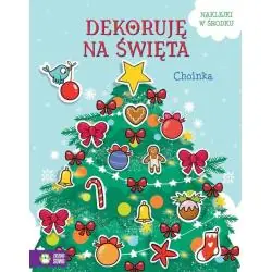 CHOINKA. DEKORUJĘ NA ŚWIĘTA