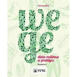 WEGE. DIETA ROŚLINNA W PRAKTYCE