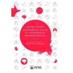 OSTRE STANY ZAGROŻENIA ŻYCIA W CHOROBACH WEWNĘTRZNYCH