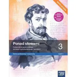 PONAD SŁOWAMI JĘZYK POLSKI 3.1 PODRĘCZNIK ZAKRES PODSTAWOWY I ROZSZERZONY