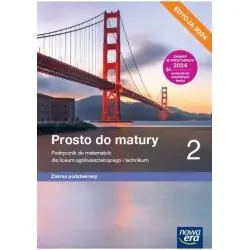 PROSTO DO MATURY 2 PODRĘCZNIK DO MATEMATYKI ZAKRES PODSTAWOWY