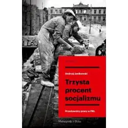 TRZYSTA PROCENT SOCJALIZMU