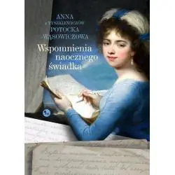 WSPOMNIENIA NAOCZNEGO ŚWIADKA