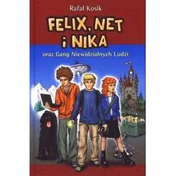 FELIX, NET I NIKA ORAZ GANG NIEWIDZIALNYCH LUDZI