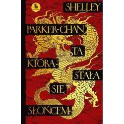 TA, KTÓRA STAŁA SIĘ SŁOŃCEM