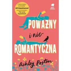 POWAŻNY I NIEROMANTYCZNA