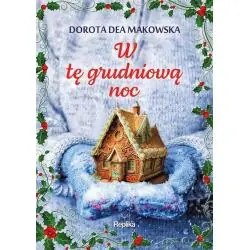 W TĘ GRUDNIOWĄ NOC