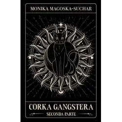 CÓRKA GANGSTERA SECONDA PARTE