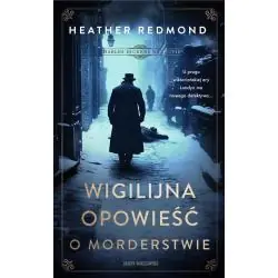 CHARLES DICKENS NA TROPIE. WIGILIJNA OPOWIEŚĆ O MORDERSTWIE