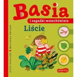 LIŚCIE. BASIA I ZAGADKI WSZECHŚWIATA