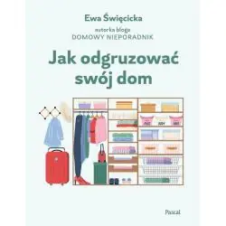 JAK ODGRUZOWAĆ SWÓJ DOM