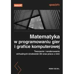 MATEMATYKA W PROGRAMOWANIU GIER I GRAFICE KOMPUTEROWEJ