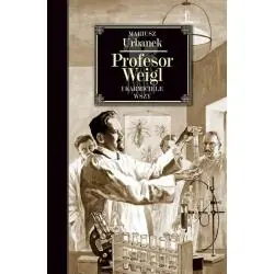 PROFESOR WEIGL I KARMICIELE WSZY