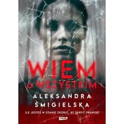 WIEM O WSZYSTKIM