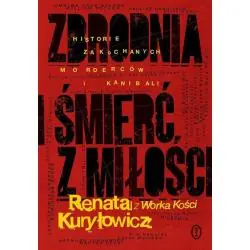 ZBRODNIA I ŚMIERĆ Z MIŁOŚCI