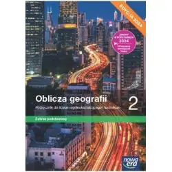 OBLICZA GEOGRAFII 2 PODRĘCZNIK ZAKRES PODSTAWOWY